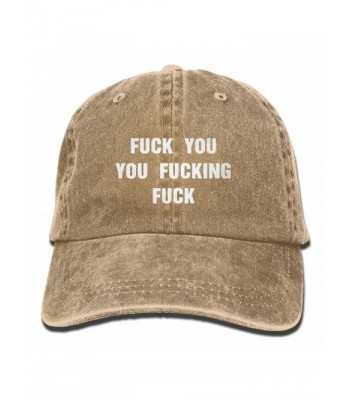 Men's Or Women's FUCK YOU YOU FUCKING FUCK Denim Fabric Baseball Hat Adjustable Dad Hat - Natural - C4187ZA0CD9