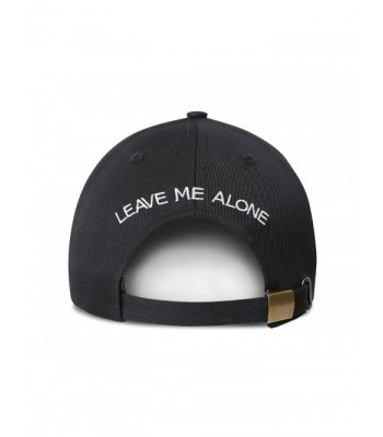 Leave Me Alone Embroidered Dad Hat Adjustable 100% Cotton Baseball Cap - C2184SHLRYQ